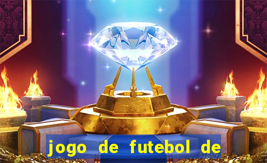 jogo de futebol de montar seu time